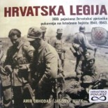 Predstavljamo: Hrvatska legija na Istočnome bojištu 1941. - 1943.