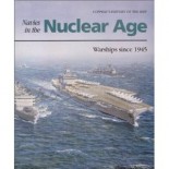 NAVIES IN THE NUCLEAR AGE, Warships since 1945.